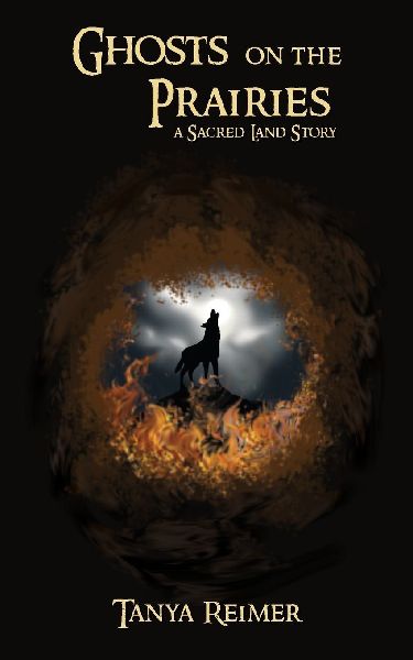 Ghosts on the Prairies: a Sacred Land Story