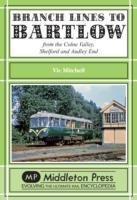 Branch Lines to Bartlow: from the Syour Valley, Shelford and Audley End