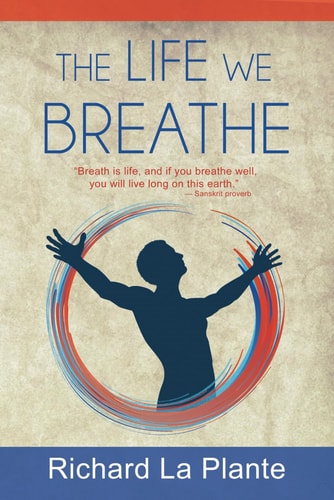 The Life We Breathe