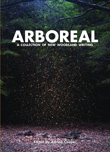 Arboreal: A Collection of Words from the Woods