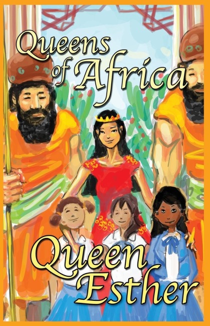 Queen Esther: Queens of Africa Book 4
