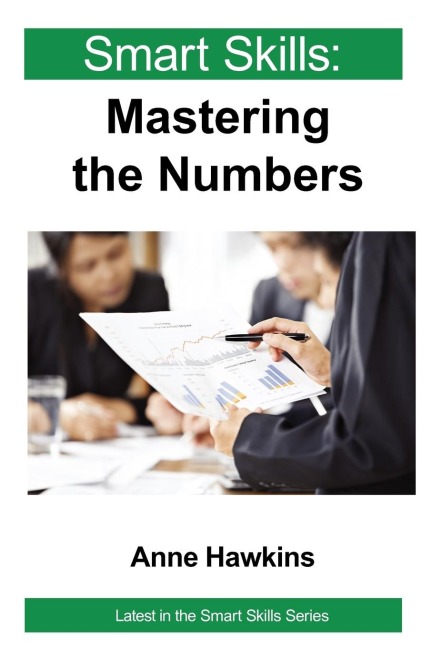Smart Skills: Mastering the Numbers