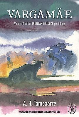 Vargamae: Volume 1 of the Truth and Justice Pentalogy