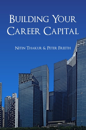 Building Your Career Capital How to Create Value and Stay Ahead in the Talent Race