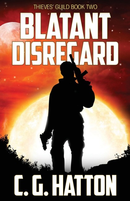 Blatant Disregard: Thieves Guild Book Two