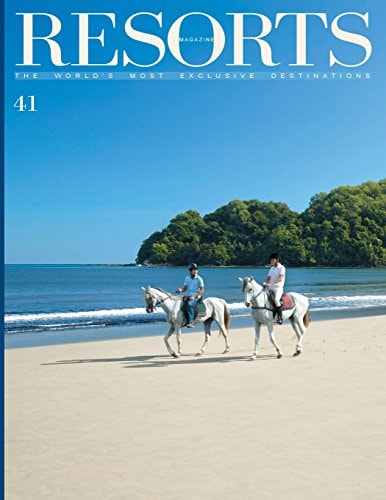 Resorts 41 The World's Most Exclusive Destinations