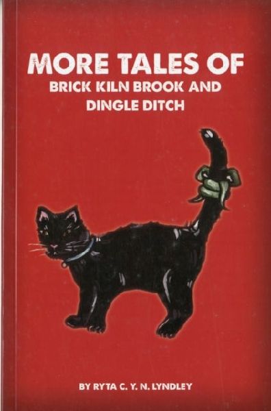 More Tales of Brick Kiln Brook and Dingle Ditch