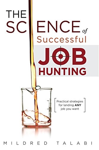 The Science of Successful Job Hunting Practical Strategies for Landing Any Job You Want