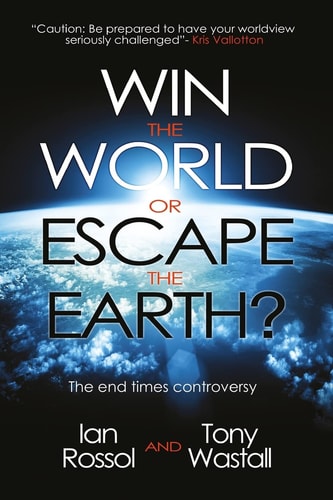 Win the World Or Escape the Earth? The End Time Controversy
