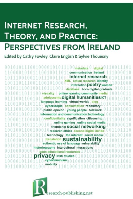 Internet Research, Theory, and Practice: Perspectives from Ireland