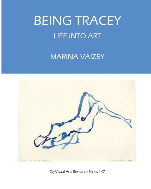 Being Tracey: Life Into Art