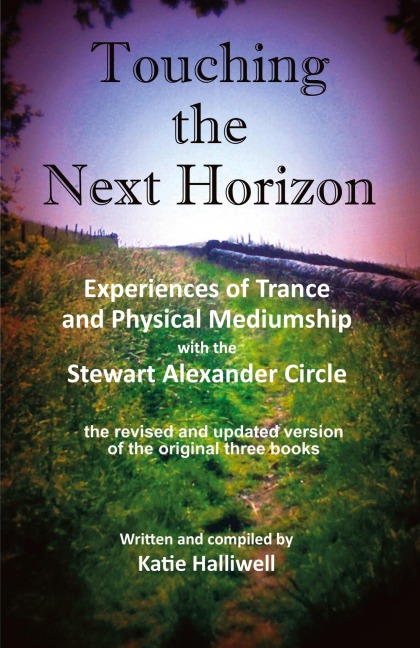 Touching the Next Horizon with the Stewart Alexander Circle: Experiences of Trance and Physical Mediumship