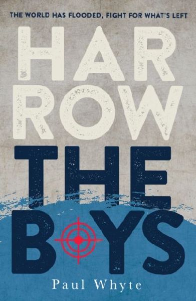 Harrow the Boys: The World Has Flooded, Fight For Whats Left