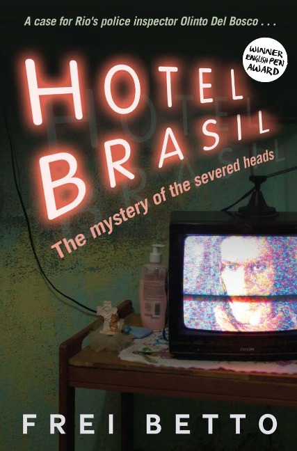 Hotel Brasil: The Mystery of the Severed Heads
