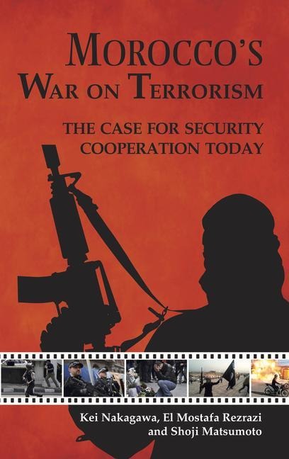 Moroccos War on Terrorism: The Case for Security Cooperation Today