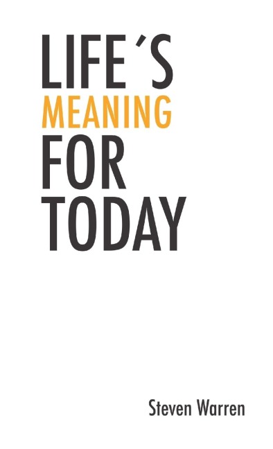 Lifes Meaning for Today 2nd Edition