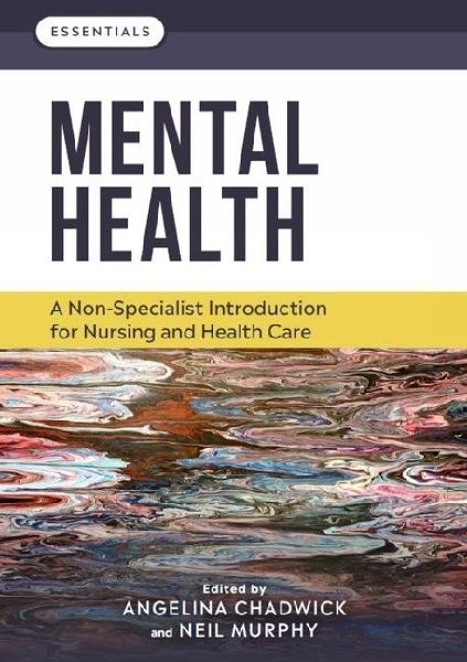 Mental Health: A non-specialist introduction for nursing and health care