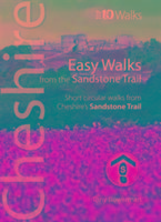 Cheshire - Top 10 Walks Series: Easy Walks from the Sanstone Trail - short circular walks