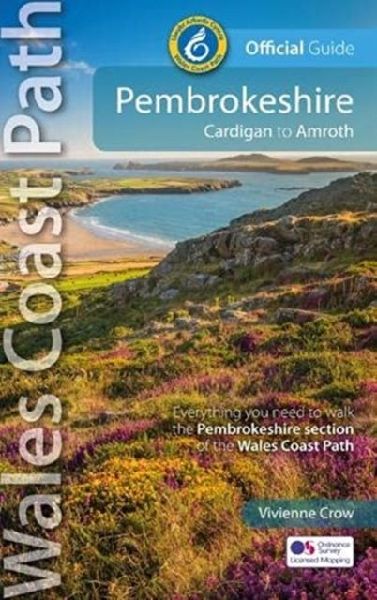 Pembrokeshire: Cardigan to Amroth: Official Guide - Wales Coast Path