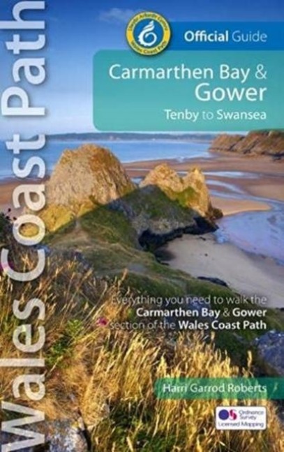 Carmarthen Bay & Gower: Tenby to Swansea: Offical Guide - Wales Coast Path