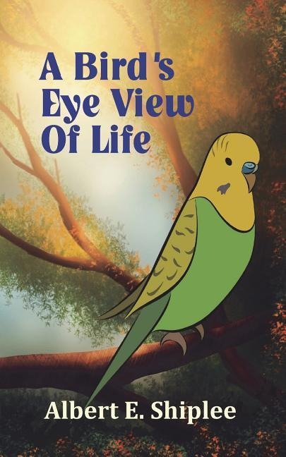 A Birds Eye View of Life