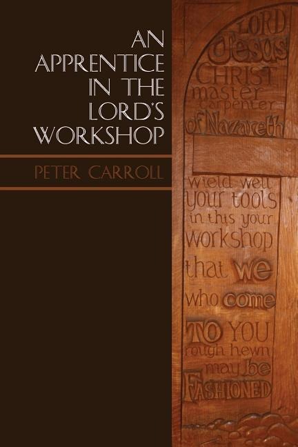 An Apprentice in the Lords Workshop: The Establishment of Letton Hall as a Christian Centre
