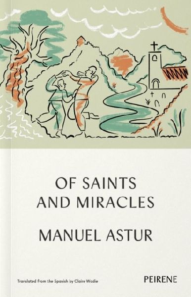 Of Saints and Miracles