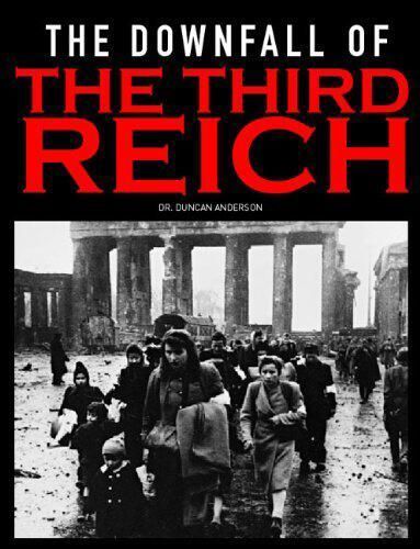 The the Downfall of the Third Reich