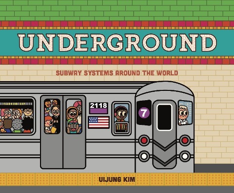 Underground (Us Edition): Subway Systems Around the World