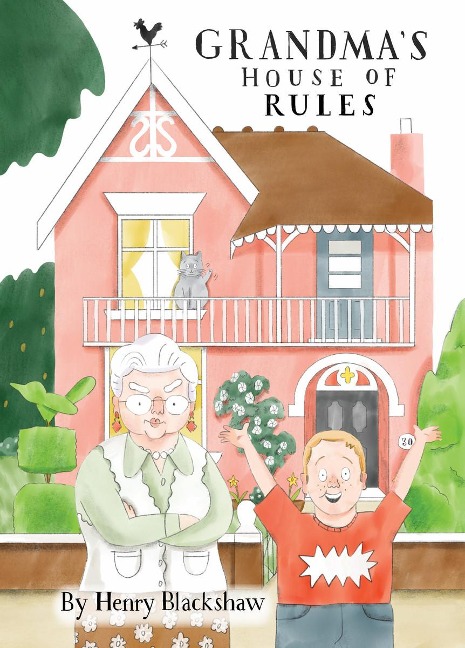 Grandmas House of Rules