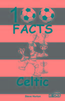 Celtic - 100 Facts