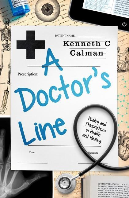 A Doctors Line: Poetry and Prescriptions in Health and Healing