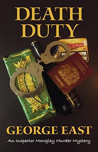 Death Duty An Inspector Mowgley Murder Mystery