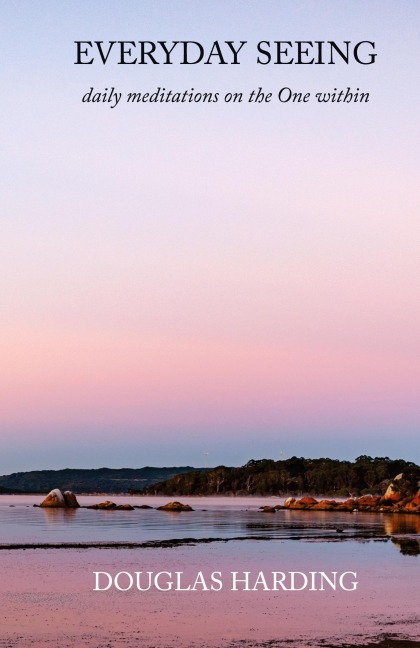 Everyday Seeing: daily meditations on the One within