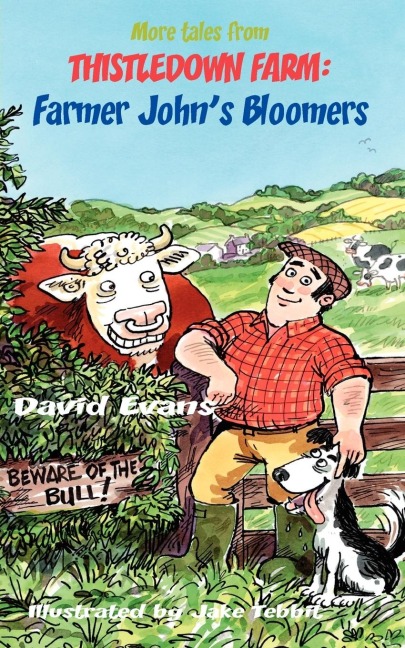 More Tales from Thistledown Farm: Farmer Johns Bloomers