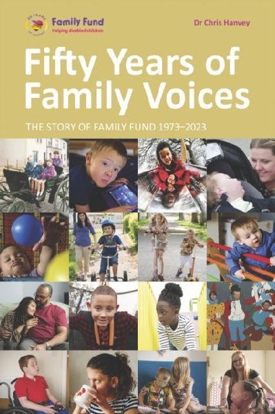 Fifty Years of Family Voices: The Story of Family Fund 1973-2023