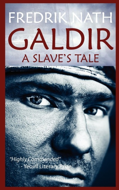 Galdir - A Slaves Tale (Roman Fiction)