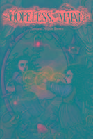 Hopeless, Maine 1: 1: The Gathering