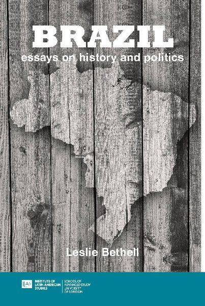 Brazil: Essays on History and Politics