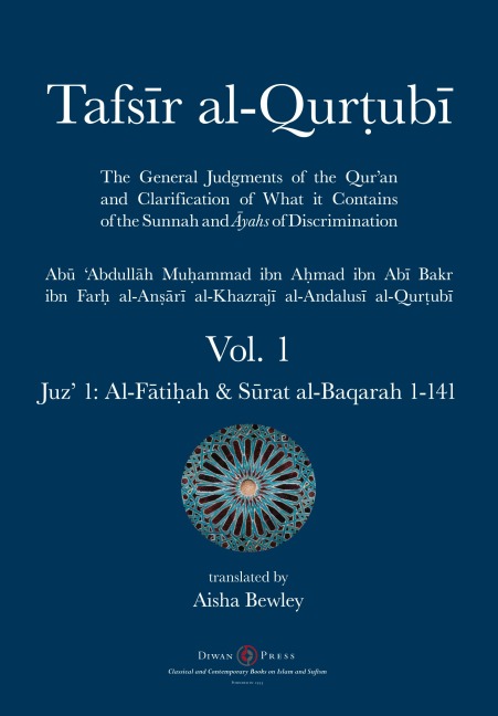 Tafsir al-Qurtubi - Vol. 1: Juz 1: Al-F¿ti¿ah & S¿rat al-Baqarah 1-141