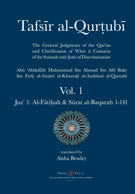 Tafsir al-Qurtubi - Vol. 1: Juz 1: Al-F¿ti¿ah & S¿rat al-Baqarah 1-141