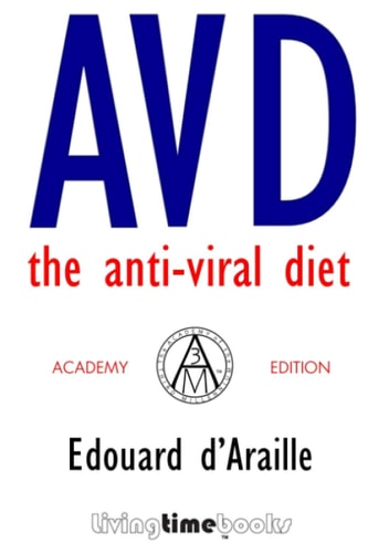 Avd THE ANTI-VIRAL DIET: Academy Edition
