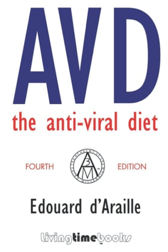 AVD - the Anti-Viral Diet 2022