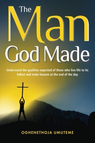 The Man God Made