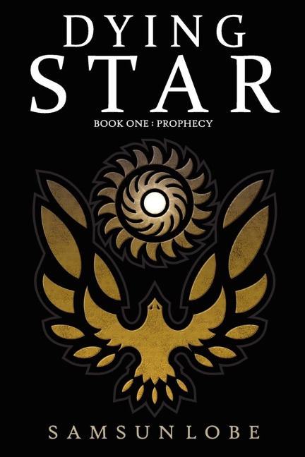 Dying Star Book One: Prophecy