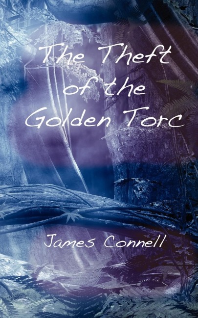 The Theft of the Golden Torc