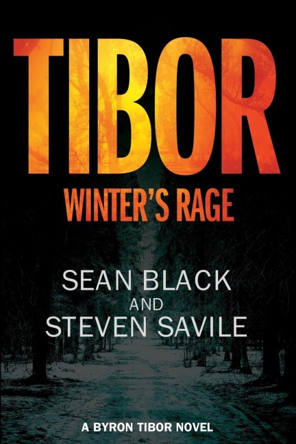 Tibor: Winters Rage: A Byron Tibor Novel