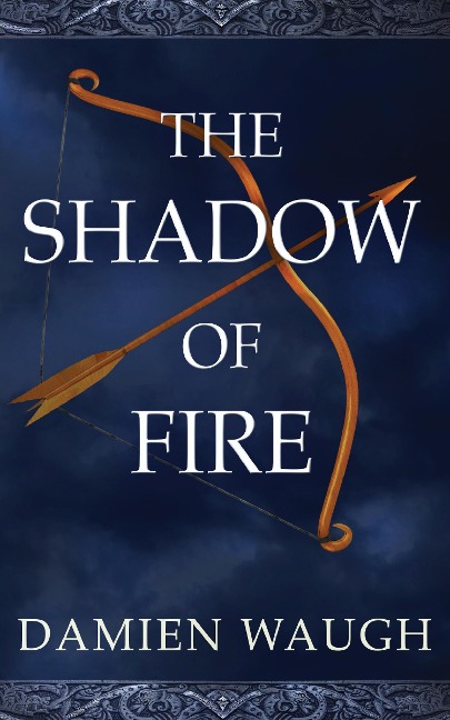 The Shadow of Fire