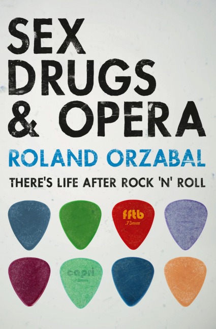 Sex, Drugs & Opera There's Life After Rock 'n' Roll