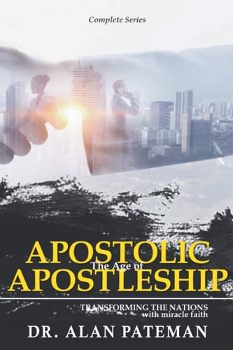 The Age of Apostolic Apostleship Complete Series